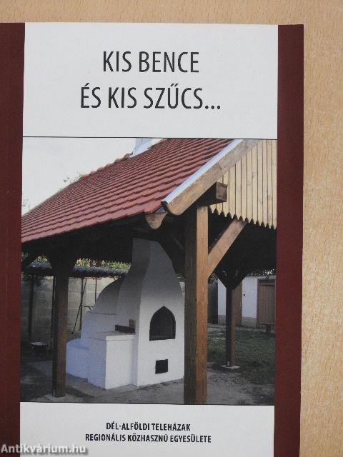 Kis Bence és kis szűcs...