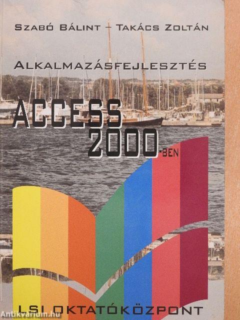 Alkalmazásfejlesztés Access 2000-ben