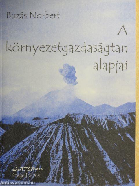 A környezetgazdaságtan alapjai