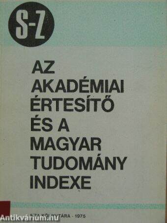 Az Akadémiai Értesítő és a Magyar Tudomány indexe 1840/1970