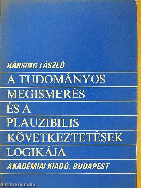 A tudományos megismerés és a plauzibilis következtetések logikája