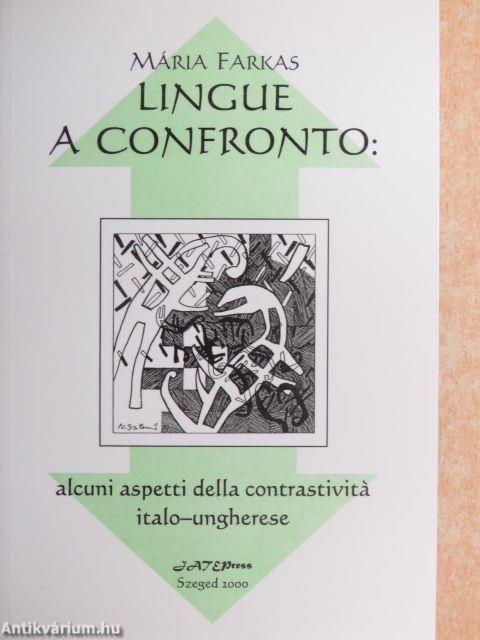 Lingue a confronto: Alcuni aspetti della contrastivitá italo-ungherese