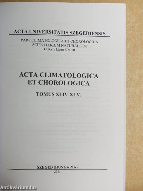 Acta Climatologica et Chorologica XLIV-XLV.