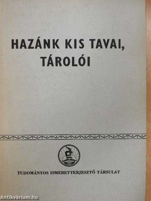 Hazánk kis tavai, tárolói