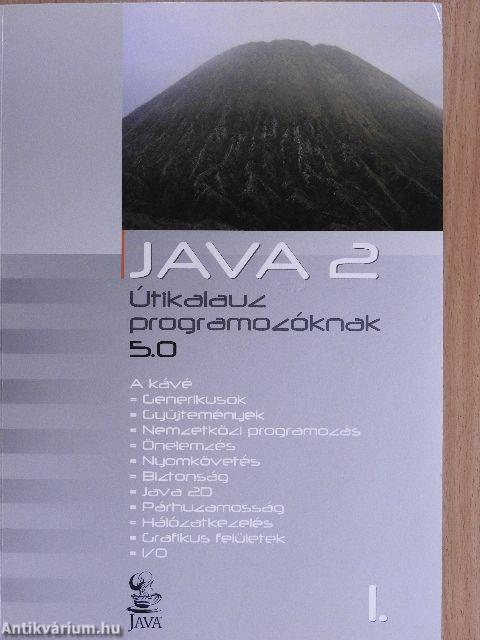 Java 2 - Útikalauz programozóknak 5.0 I-II.