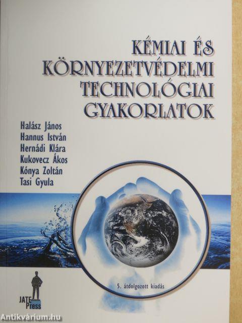 Kémiai és környezetvédelmi technológiai gyakorlatok