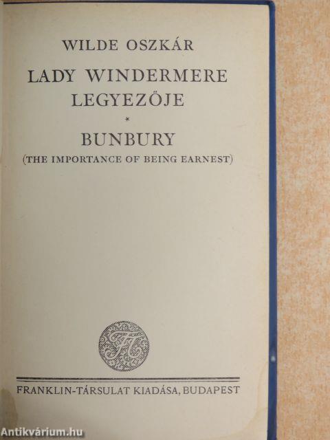 Lady Windermere legyezője/Bunbury