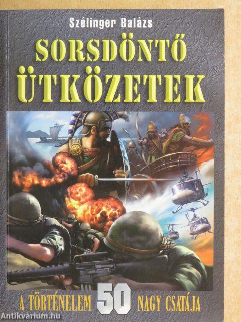 Sorsdöntő ütközetek