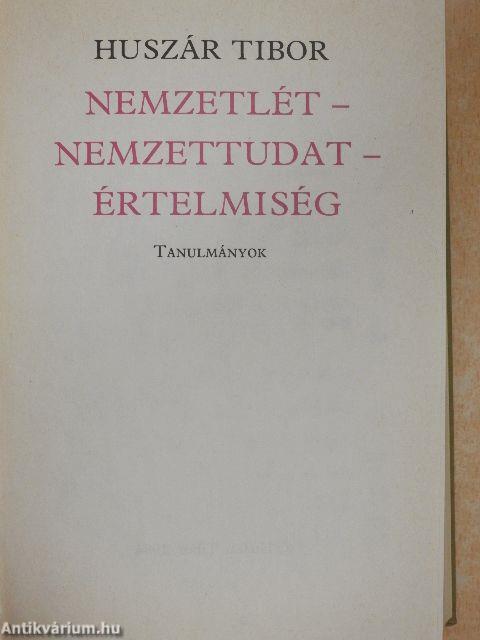 Nemzetlét-nemzettudat-értelmiség