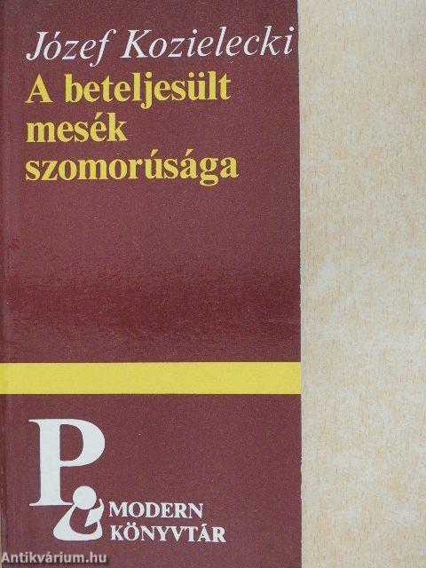 A beteljesült mesék szomorúsága