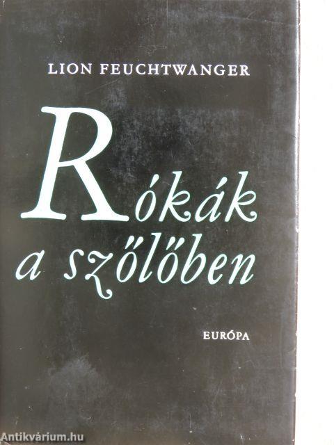 Rókák a szőlőben I-II.