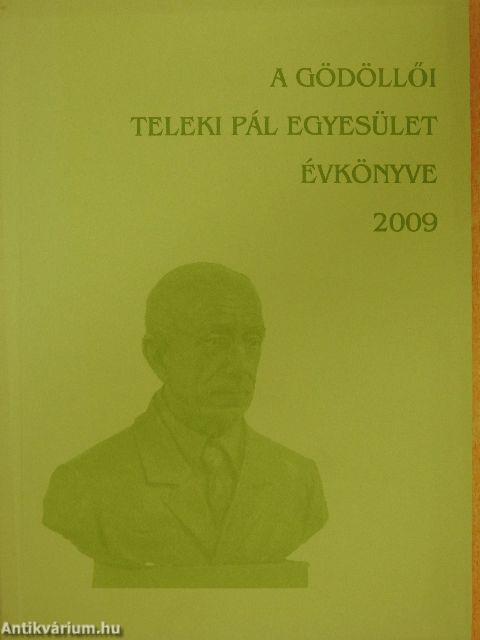 A gödöllői Teleki Pál Egyesület évkönyve 2009