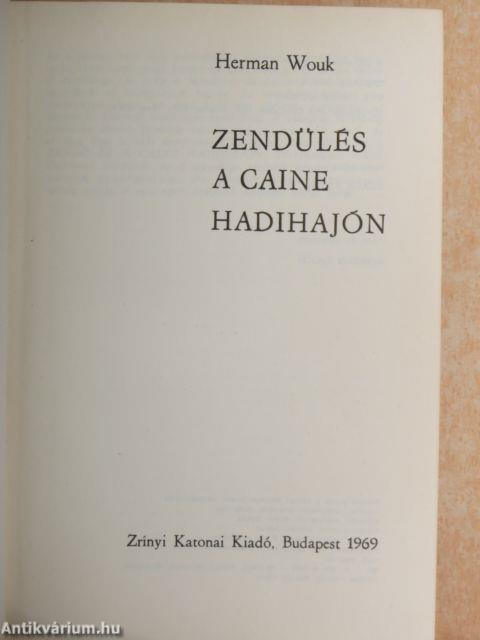 Zendülés a Caine hadihajón