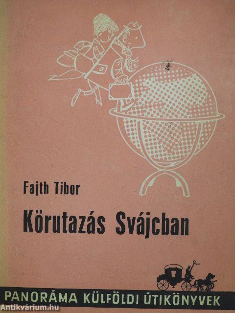 Körutazás Svájcban