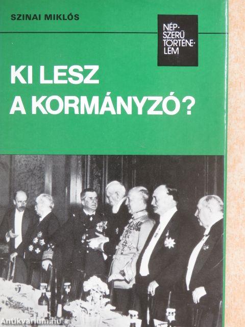 Ki lesz a kormányzó?