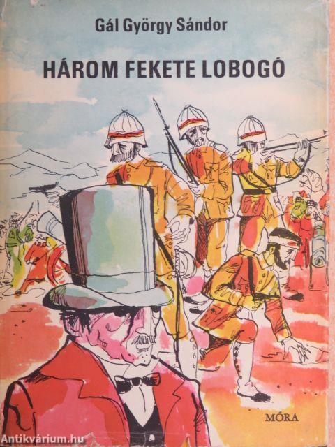 Három fekete lobogó