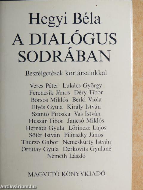 A dialógus sodrában