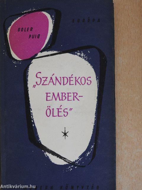 "Szándékos emberölés"