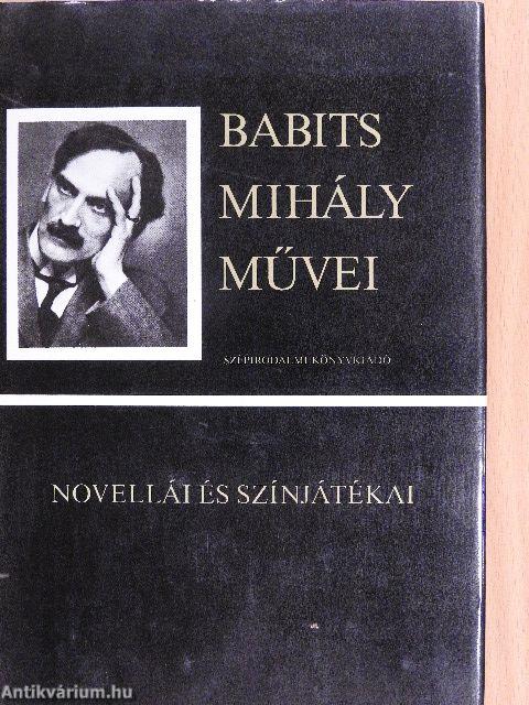 Babits Mihály novellái és színjátékai