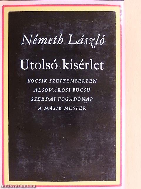 Utolsó kísérlet I-II.