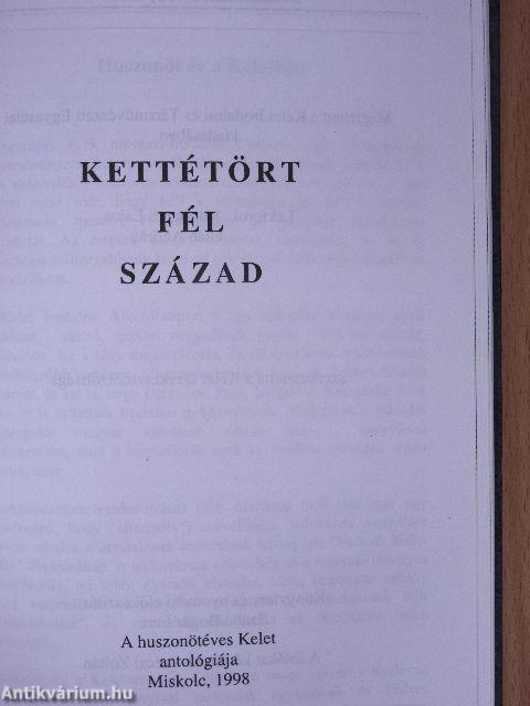 Kettétört fél század