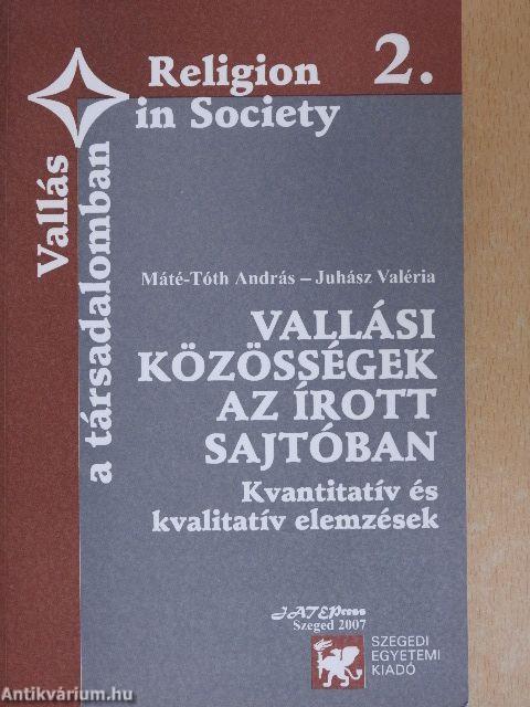 Vallási közösségek az írott sajtóban - Kvantitatív és kvalitatív elemzések