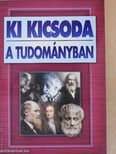 Ki kicsoda a tudományban
