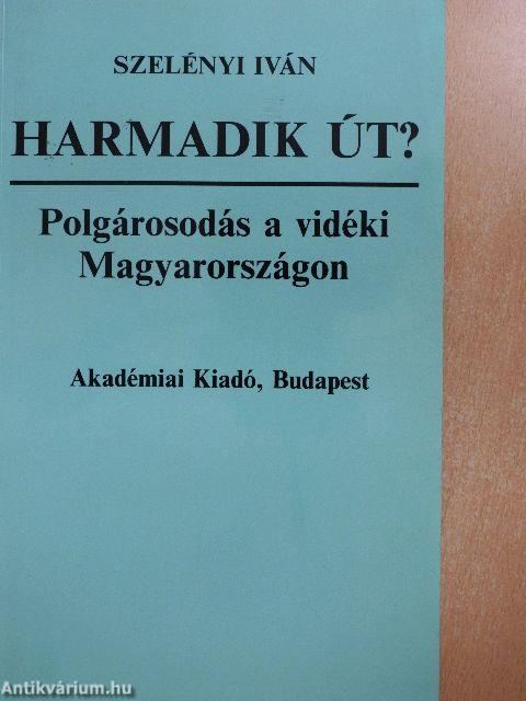 Harmadik út?