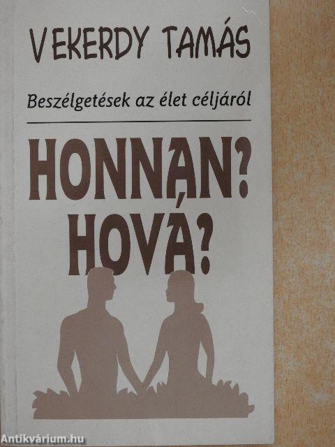 Honnan? Hová?