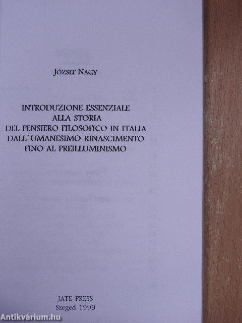 Introduzione essenziale alla storia del pensiero filosofico in Italia dall’Umanesimo-Rinascimento fino al Preilluminismo