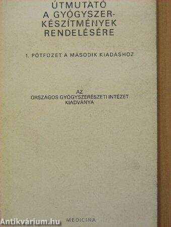 Útmutató a gyógyszerkészítmények rendelésére