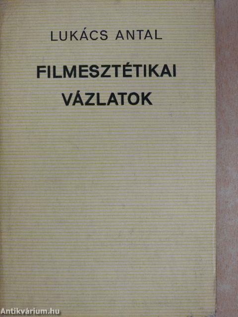 Filmesztétikai vázlatok