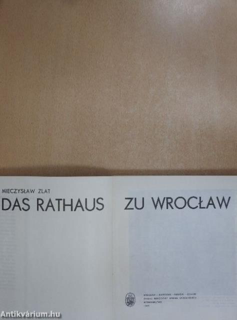 Das Rathaus zu Wroclaw