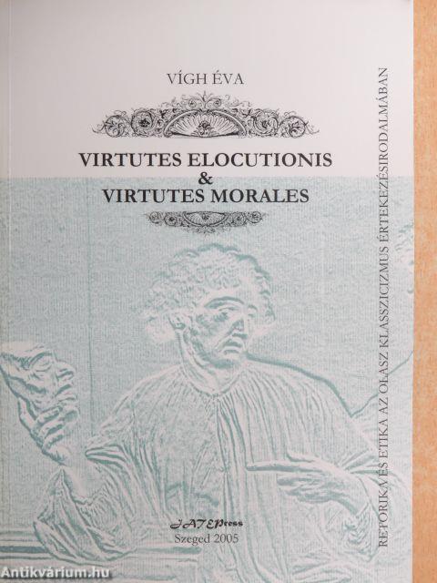 Virtutes elocutionis & virtutes morales