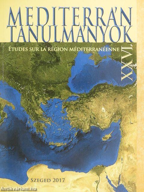 Mediterrán tanulmányok XXVI.