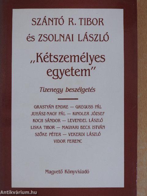 "Kétszemélyes egyetem"