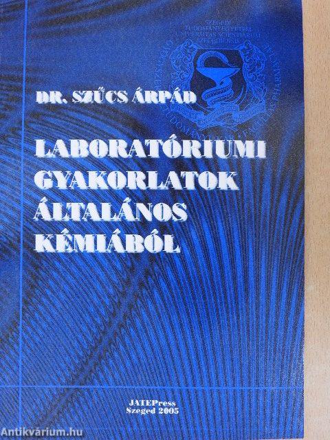 Laboratóriumi gyakorlatok általános kémiából