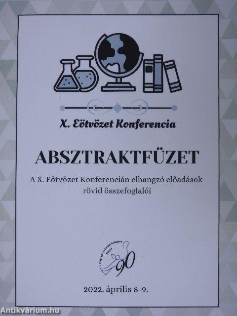 X. Eötvözet Konferencia - Absztraktfüzet