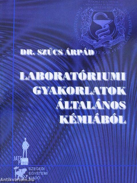 Laboratóriumi gyakorlatok általános kémiából