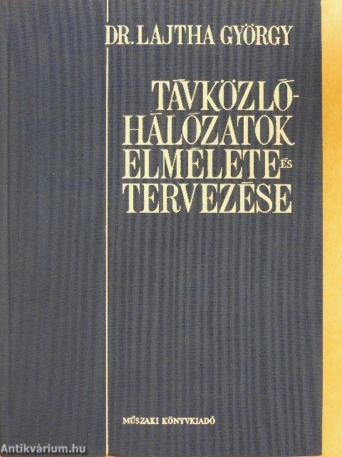 Távközlő-hálózatok elmélete és tervezése