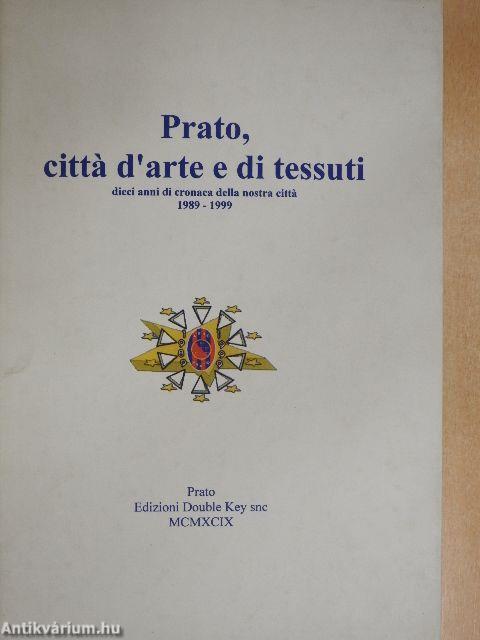 Prato, cittá d'arte e di tessuti
