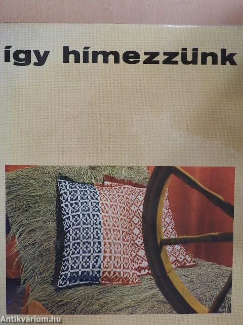 Így hímezzünk
