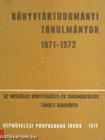 Könyvtártudományi tanulmányok 1971-1972.