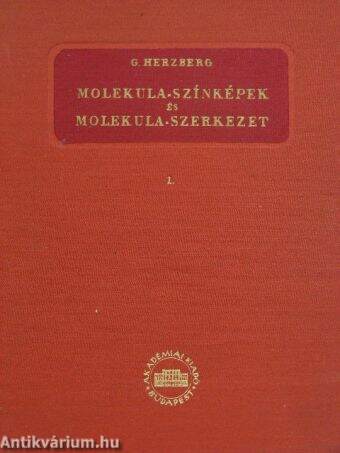 Molekula-színképek és molekula-szerkezet I. (töredék)