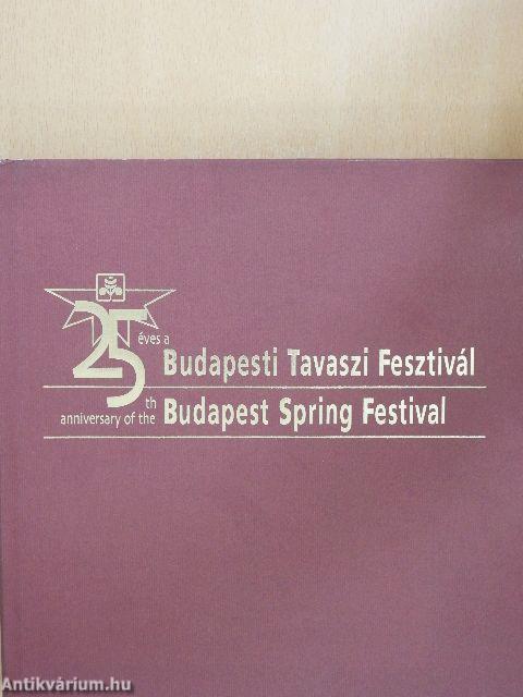 25 éves a Budapesti Tavaszi Fesztivál