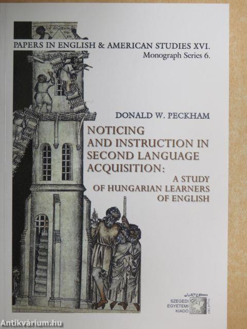 Noticing and Instruction in Second Language Acquisition