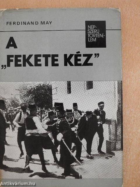 A "fekete kéz"