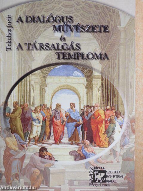 A dialógus művészete és a társalgás temploma