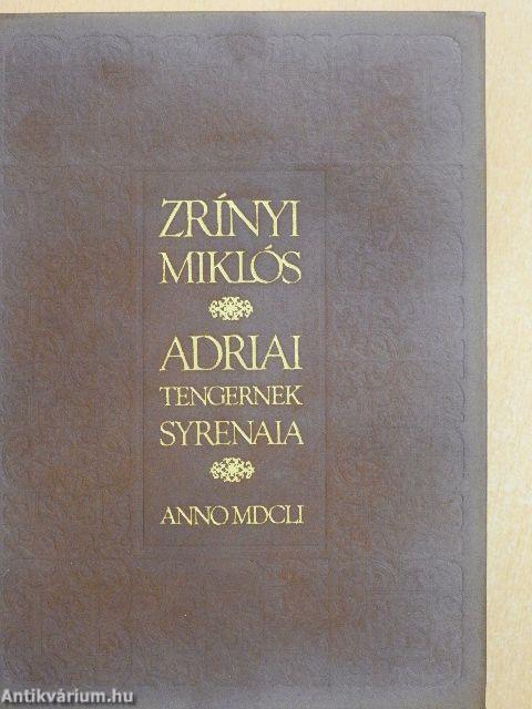 Adriai tengernek Syrenaia (facsimile)/Utószó az Adriai tengernek Syrenaia hasonmás kiadásához