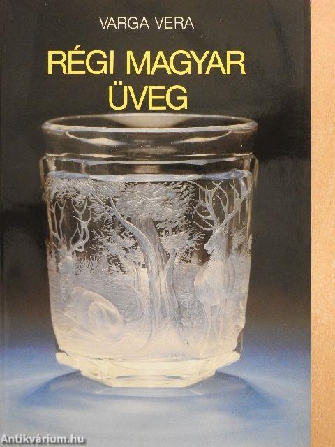 Régi magyar üveg 